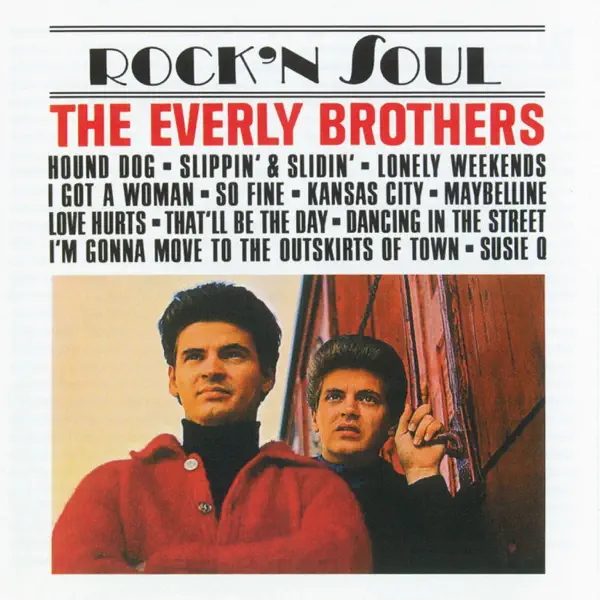 Lonely Weekends — The Everly Brothers
