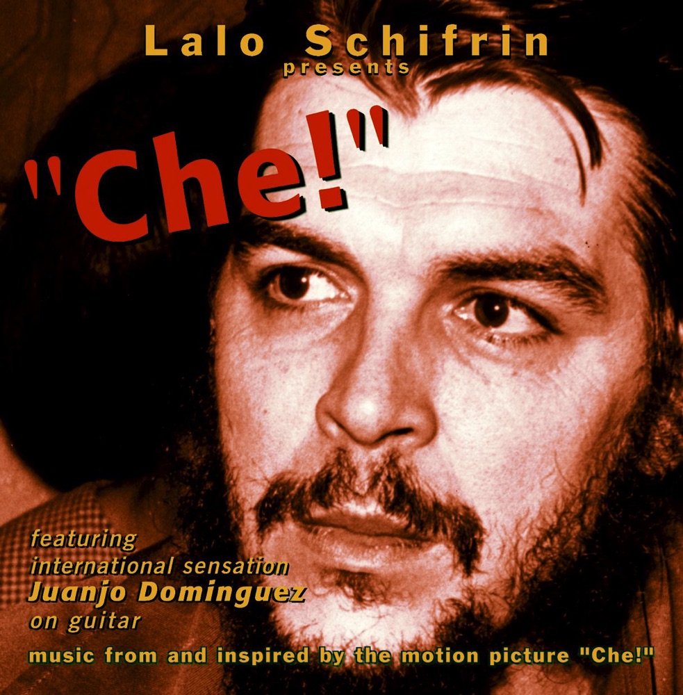 Обложка альбома «Che! (Music From and Inspired by the Motion Picture)» — Lalo Schifrin