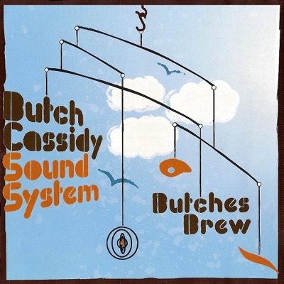 Butch Cassidy Sound System