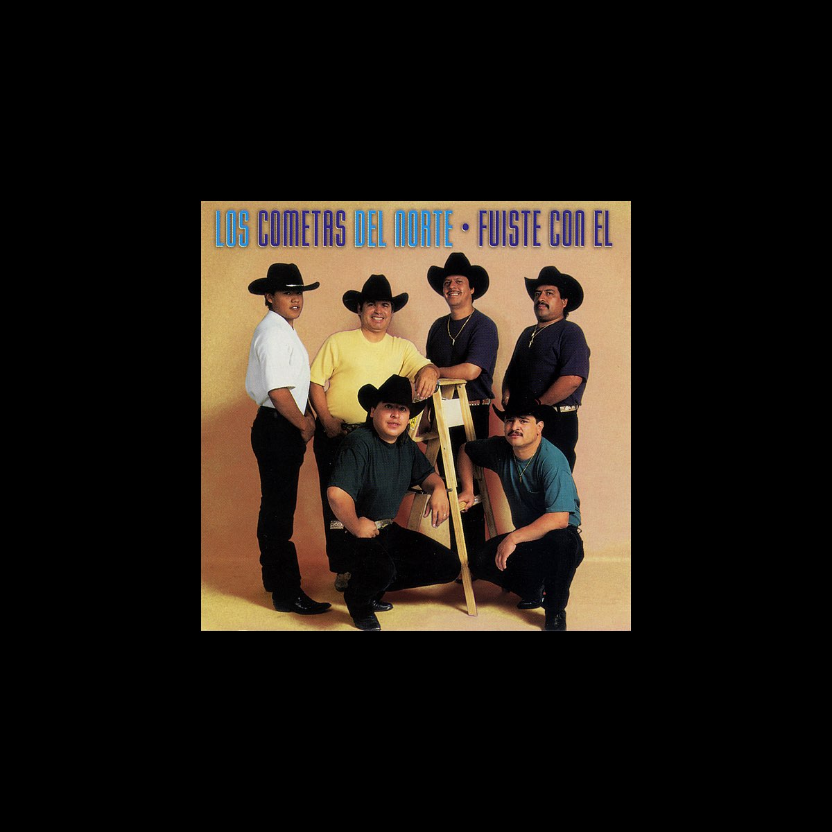 ‎Fuiste Con El de Los Cometas del Norte en Apple Music