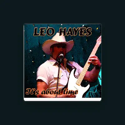 Listen to Leo Hayes, watch music videos, read bio, see tour dates & more!