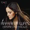 Heaven Only Knows