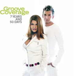 7 Years and 50 Days - Groove Coverage