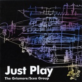 Grismore/Scea Group - Just Play