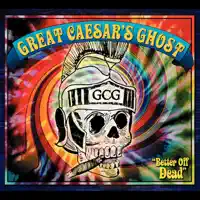 Bertha — Great Caesar's Ghost