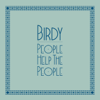 Birdy - People Help the People - EP artwork