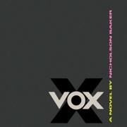 Vox (Unabridged) - Nicholson Baker