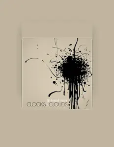 Clocks & Clouds을(를) 듣고, 뮤직 비디오를 보고, 약력을 읽고, 투어 일정 등을 확인하세요!