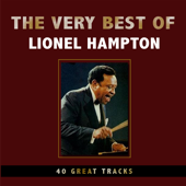 The Very Best of Lionel Hampton - Lionel Hampton and His Orchestra