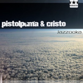 Jazzooka PistolPuma & Cristo
