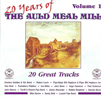 20 Years of the Auld Meal Mill, Vol. 1