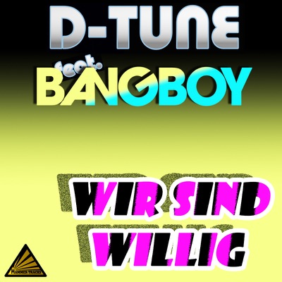 Wir Sind Willig (Bangboy Radio Mix) - Single