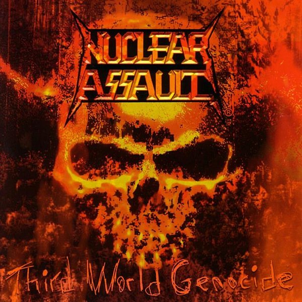 Third World Genocide - Album by Nuclear Assault - Apple Music