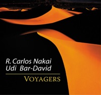Voyagers - R. Carlos Nakai & Udi Bar-David
