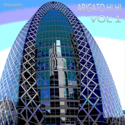 Arigato Hi Hi (Vol 1)