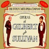 Operas of Gilbert & Sullivan: Iolanthe (Remainder) & the Gondoliers (First Part) / the Gondoliers (Remainder)