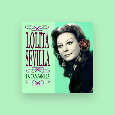 Listen to Lolita Sevilla, watch music videos, read bio, see tour dates & more!