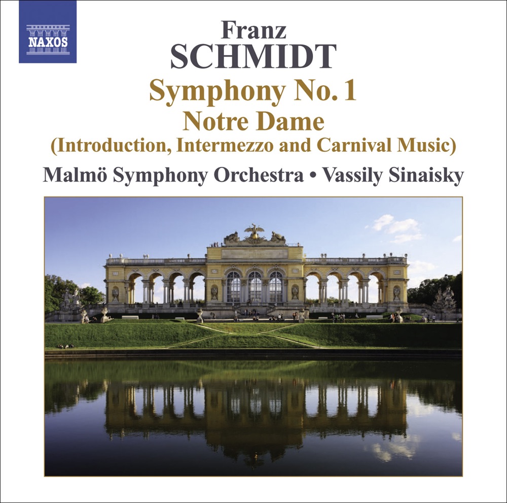 Обложка альбома «Schmidt: Symphony No. 1 & Suite from Notre Dame» — Vassily Sinaisky & Malmö Symphony Orchestra