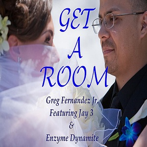 Get a Room (feat. Jay 3 & Enzyme Dynamite) - Single