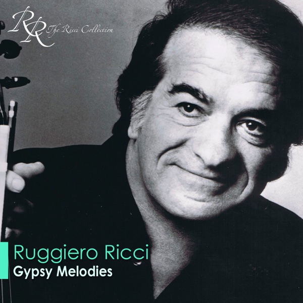 Violin Recital: Ricci, Ruggiero - Sarasate, P. De - Dohnanyi, E. - Rachmaninov, S. - Kreisler, F. - Ravel, M. - Ernst, H.W. (Gypsy Melodies)