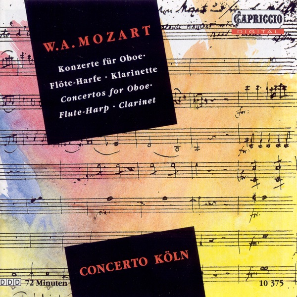 Mozart: Oboe Concerto, Concerto for Flute and Harp, Clarinet Concerto