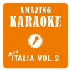 L'italiano (Karaoke version) [Originally performed by toto cutugno] - Amazing Karaoke