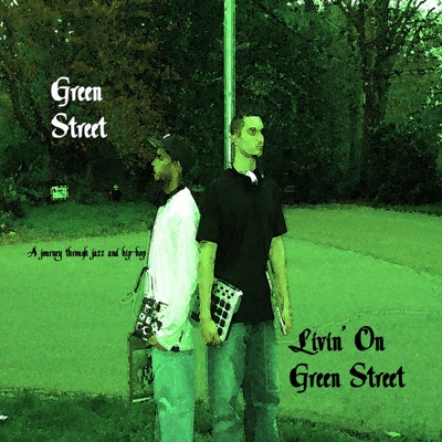 Livin' On Green Street