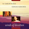 Winds of Devotion - R. Carlos Nakai & Nawang Khechog new Single