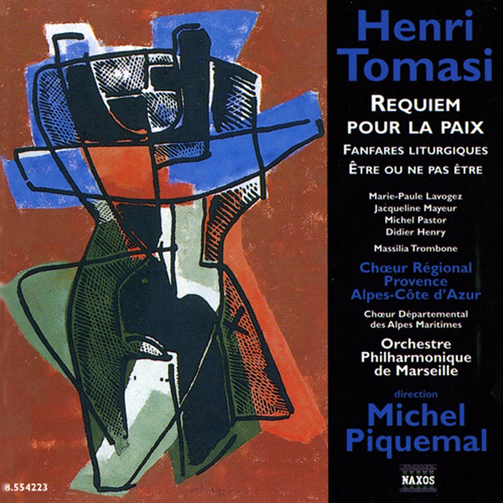 Обложка альбома «Tomasi: Requiem pour la paix - Fanfares liturgiques» — Marie-Paule Lavogez, Michel Piquemal, Didier Henry, Jacqueline Mayeur, Michel Pastor, Provence-Alpes-Cote d'Azur Regional Choir, Alpes-Maritimes Departmental Choir, Orchestre Philharmonique de Marseille, Andre Vaisse, Alain Delzant & Trombone Massilia