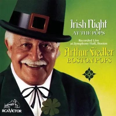 Irish Night At the Pops - Boston Pops Orchestra Irish Night At the Pops - Boston Pops Orchestra