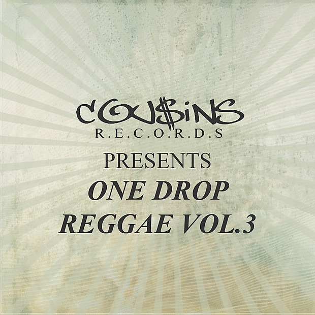 One Drop Reggae, Vol 3 (Cousins Records Presents)