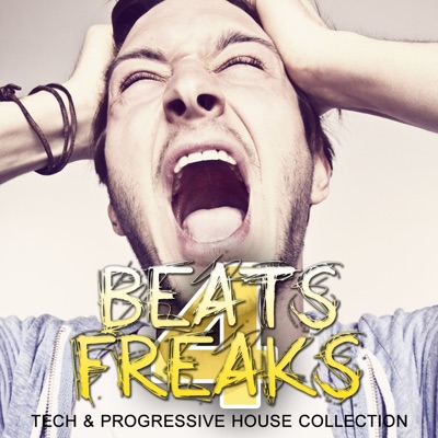 Beats 4 Freaks: Tech & Progressive House Collection, Vol. 2