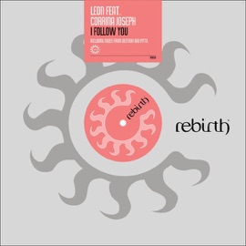 I Follow You (feat. Corrina Joseph) [Deetron'S Springtime Leaves Remix] Leon
