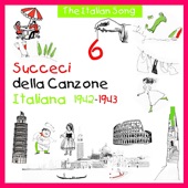 The Italian Song - Succeci della Canzone Italiana 1942 - 1943, Volume 6 artwork