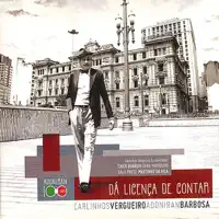 Saudosa Maloca — Carlinhos Vergueiro