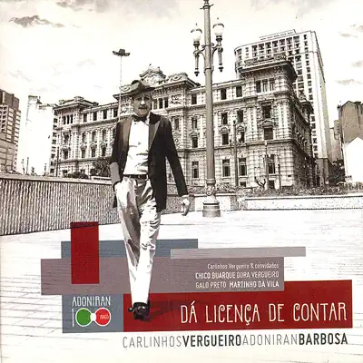 Dá Licença de Contar - Carlinhos Vergueiro Dá Licença de Contar - Carlinhos Vergueiro