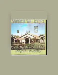 Listen to Christ The Teacher Choir Kenyatta University, watch music videos, read bio, see tour dates & more!