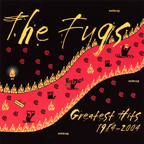 The Fugs: Greatest Hits 1984-2004