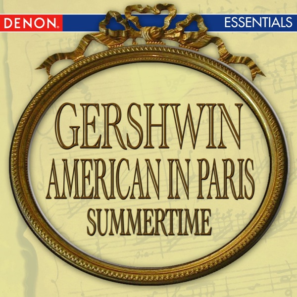 Gershwin: an American In Paris - Summertime