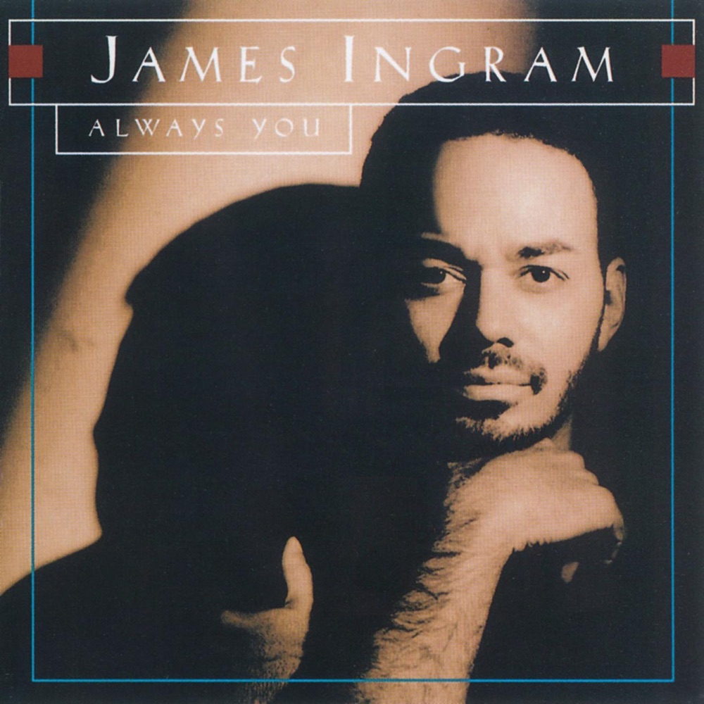 Обложка альбома «Always You» — James Ingram