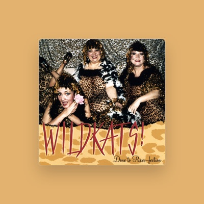 Escucha a WILDKATS!, mira vídeos musicales, lee la biografía, consulta fechas de giras y mucho más.