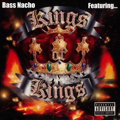 Bass Nacho Featuring Kings of Kings - EP