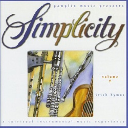 Simplicity - The Ash Grove (Traditional Irish Hymn)