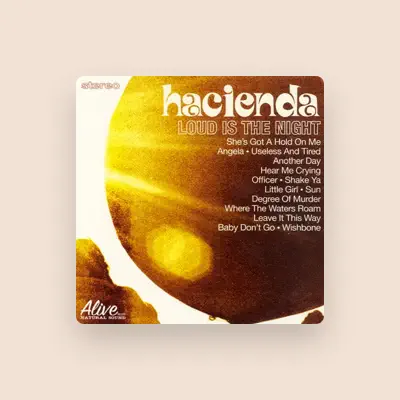 Listen to Hacienda, watch music videos, read bio, see tour dates & more!