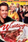 Waiting (Unrated) [2005]