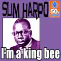 I`m A King Bee (Digitally Remastered)