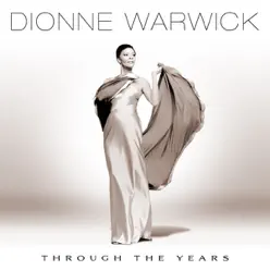 Through the Years - Dionne Warwick
