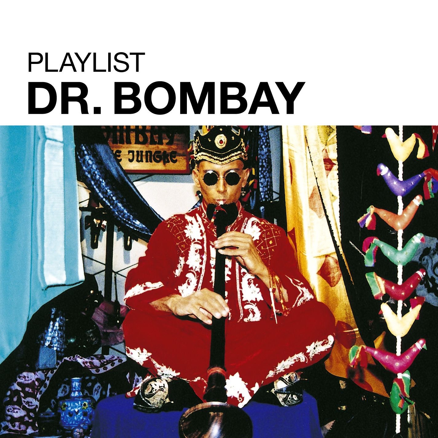 Playlist: Dr. Bombay