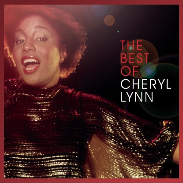 The Best of Cheryl Lynn: Got to Be Real - シャリル・リンのアルバム
