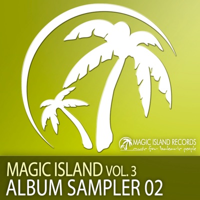 Magic Island, Vol. 3 - EP (Album Sampler 02)